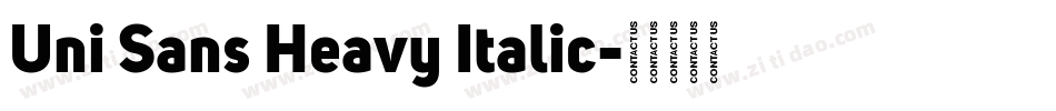 Uni Sans Heavy Italic字体转换